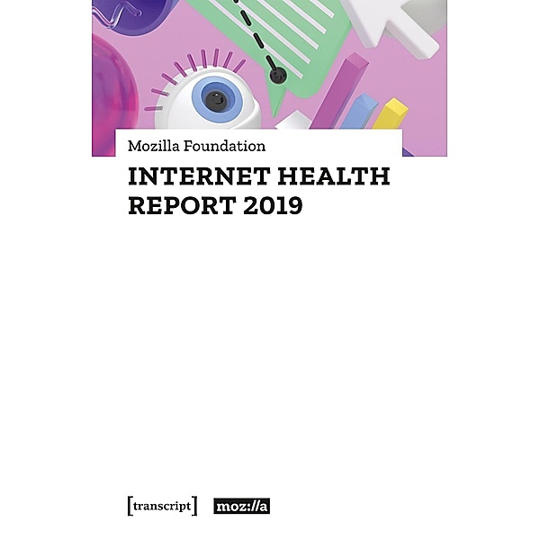 Internet Health Report 2019, Mozilla Foundation