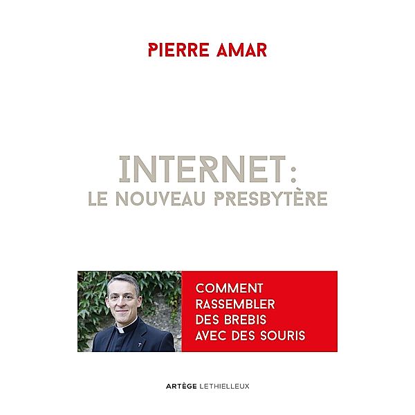 Internet : le nouveau presbytère, Père Pierre Amar