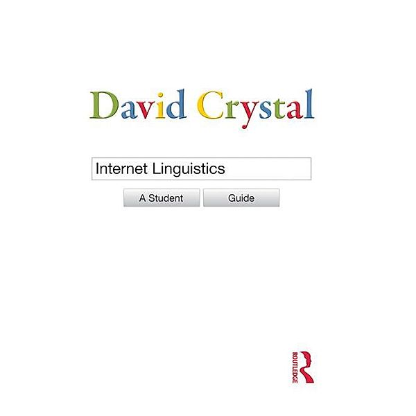Internet Linguistics, David Crystal