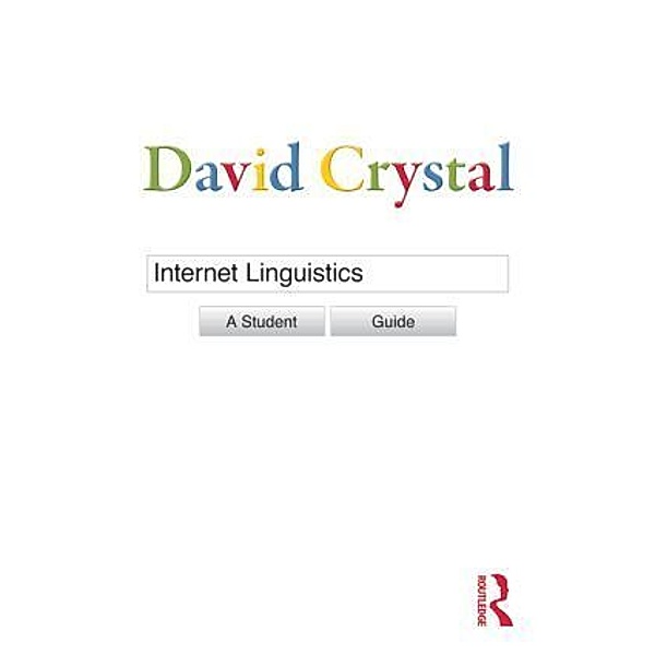 Internet Linguistics, David Crystal