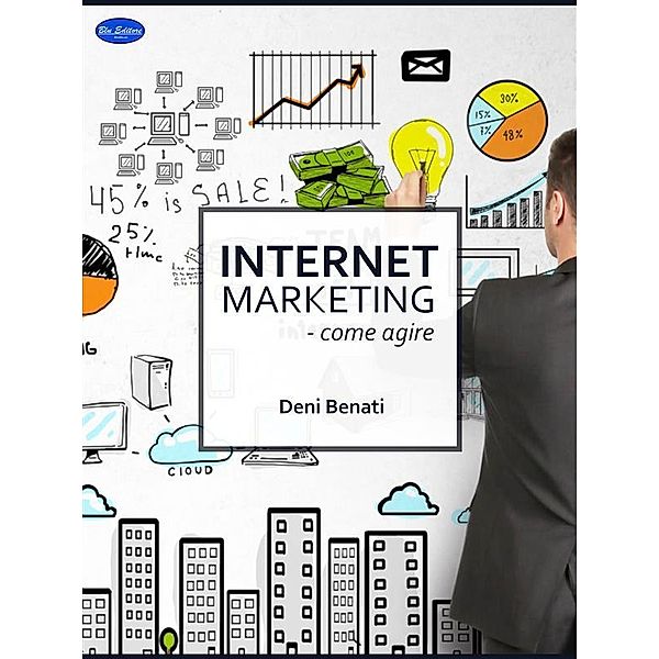 Internet marketing, Deni Benati