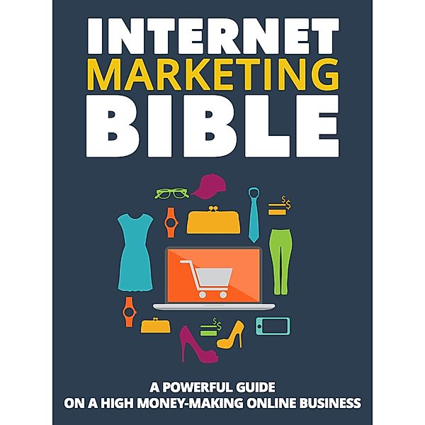 Internet Marketing Bible, Venecia Henry