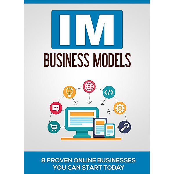 Internet Marketing Business Models, Leonard Monroe
