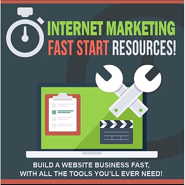 Internet Marketing Fast Start!