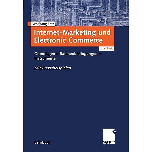 Internet-Marketing und Electronic Commerce, Wolfgang Fritz, Susanne Robra-Bissantz, Jessica Fleer