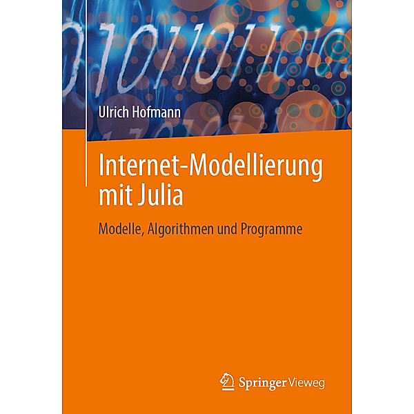 Internet-Modellierung mit Julia, Ulrich Hofmann