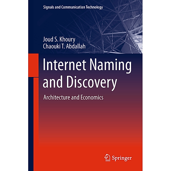 Internet Naming and Discovery, Joud S. Khoury, Chaouki T. Abdallah