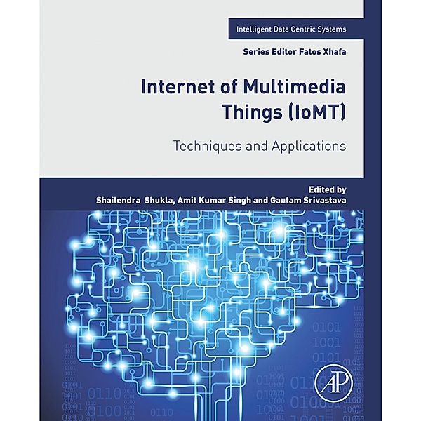 Internet of Multimedia Things (IoMT)