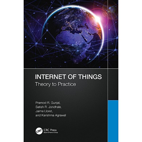 Internet of Things, Pramod R. Gunjal, Satish R. Jondhale, Jaime Lloret Mauri, Karishma Agrawal