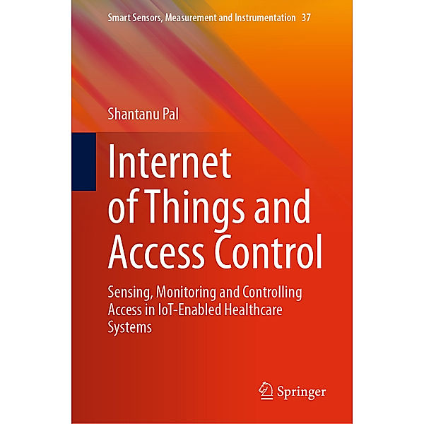 Internet of Things and Access Control, Shantanu Pal