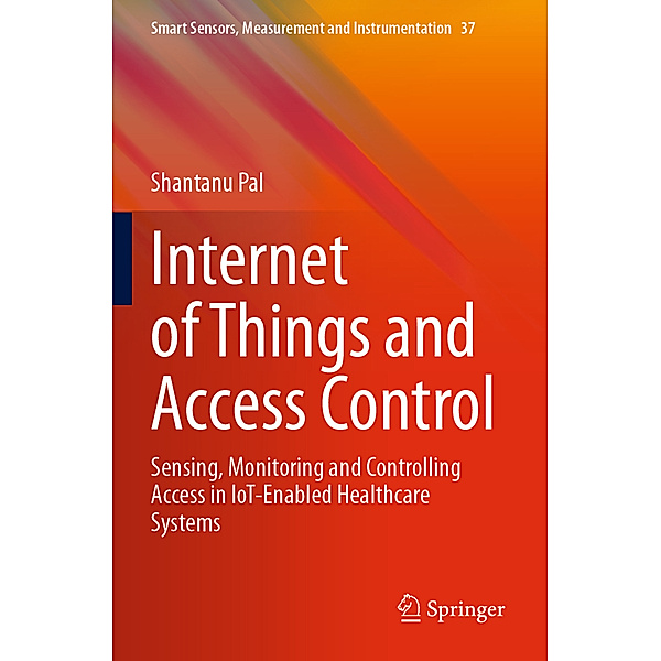 Internet of Things and Access Control, Shantanu Pal