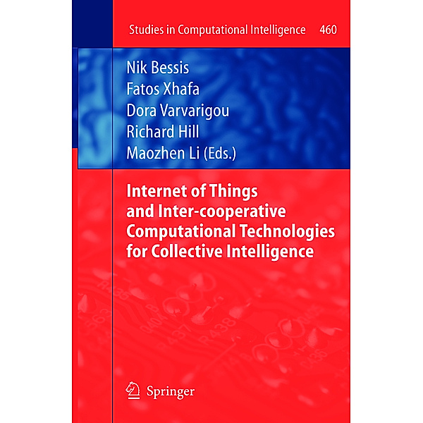 Internet of Things and Inter-cooperative Computational Technologies for Collective Intelligence
