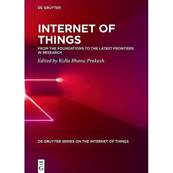 Internet of Things / De Gruyter Series on the Internet of Things