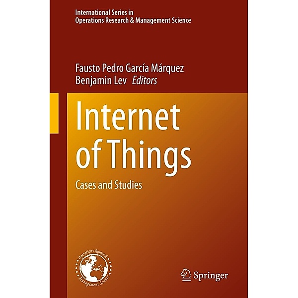 Internet of Things / International Series in Operations Research & Management Science Bd.305