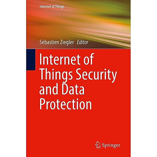 Internet of Things Security and Data Protection / Internet of Things