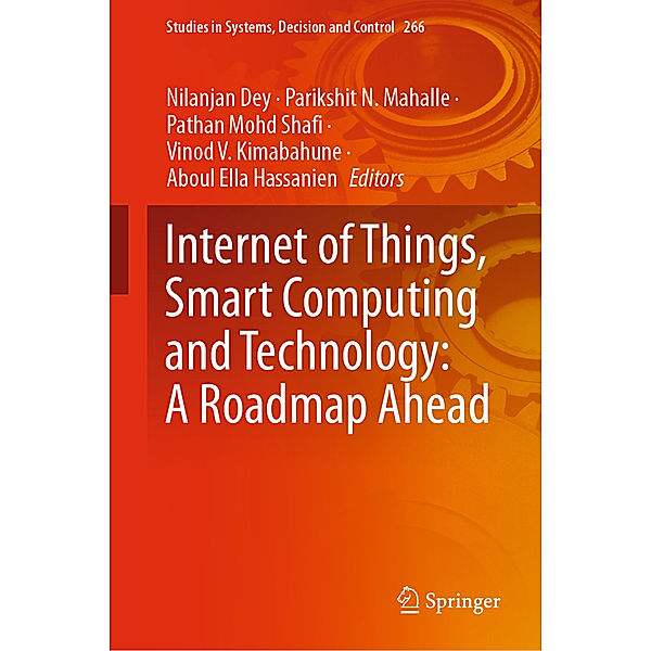 Internet of Things, Smart Computing and Technology: A Roadmap Ahead