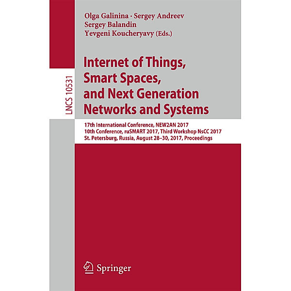 Internet of Things, Smart Spaces, and Next Generation Networks and Systems