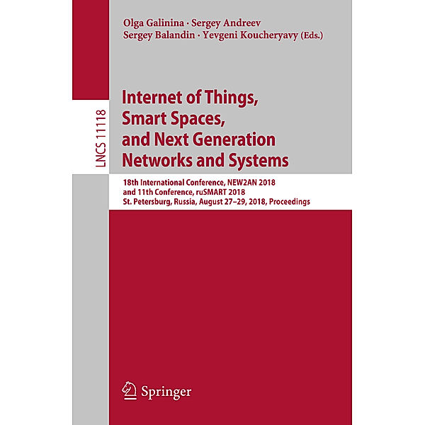 Internet of Things, Smart Spaces, and Next Generation Networks and Systems