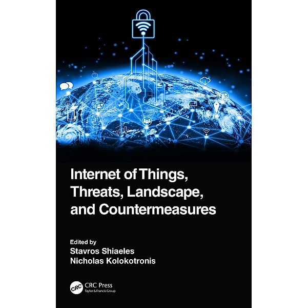 Internet of Things, Threats, Landscape, and Countermeasures