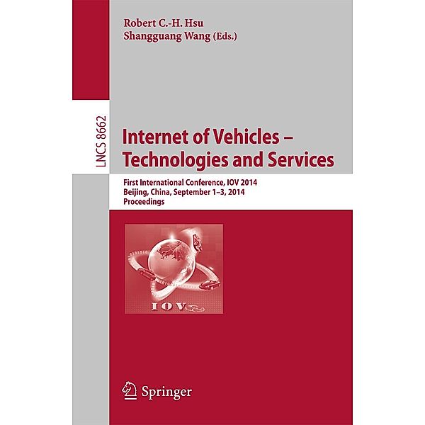 Internet of Vehicles -- Technologies and Services / Lecture Notes in Computer Science Bd.8662