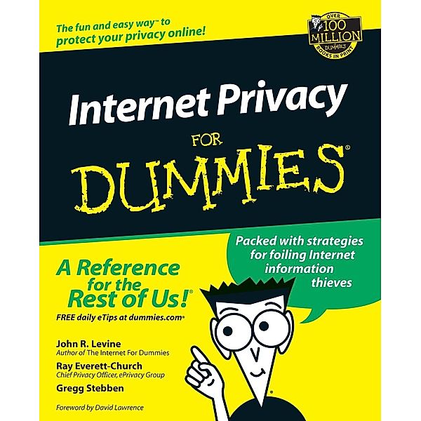 Internet Privacy for Dummies, John R. Levine, Ray Everett-Church, Greg Stebben