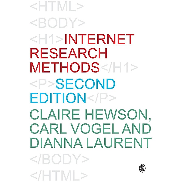Internet Research Methods, Claire Hewson, Carl Vogel, Dianna Laurent