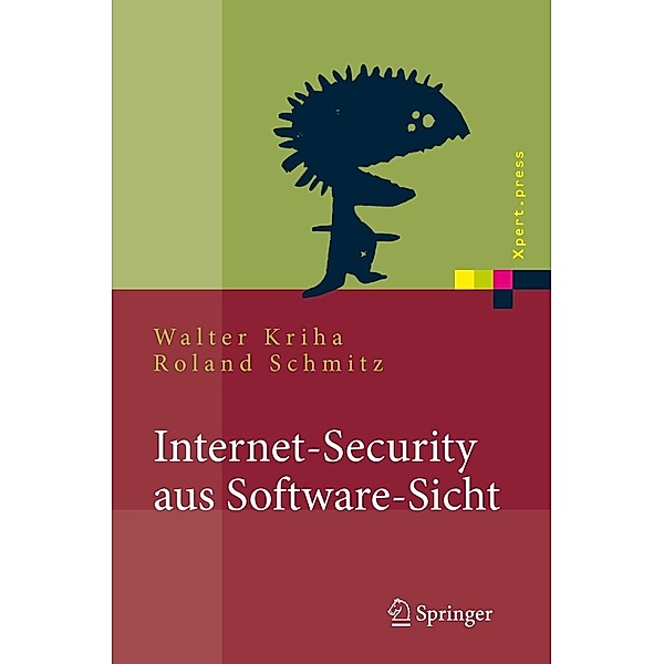Internet-Security aus Software-Sicht / Xpert.press, Walter Kriha, Roland Schmitz