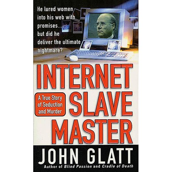 Internet Slave Master, John Glatt
