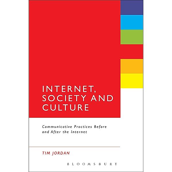 Internet, Society and Culture, Tim Jordan