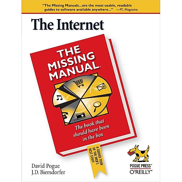 Internet: The Missing Manual / O'Reilly Media, J. D. Biersdorfer