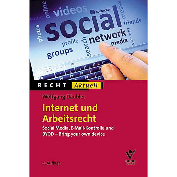 Internet und Arbeitsrecht, Wolfgang Däubler