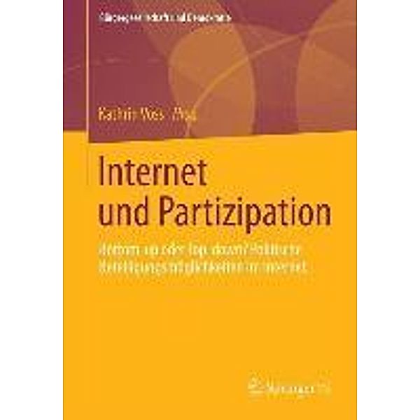 Internet und Partizipation / Bürgergesellschaft und Demokratie