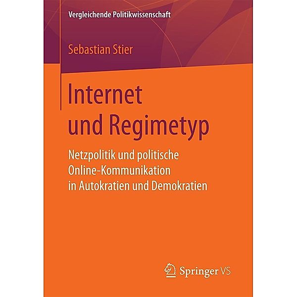 Internet und Regimetyp / Vergleichende Politikwissenschaft, Sebastian Stier