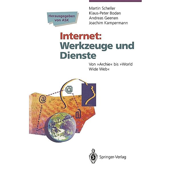 Internet Werkzeuge und Dienste, Martin Scheller, Klaus-Peter Boden, Andreas Geenen, Joachim Kampermann