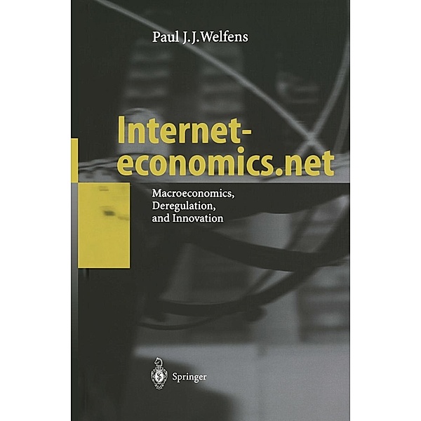 Interneteconomics.net, Paul J. J. Welfens
