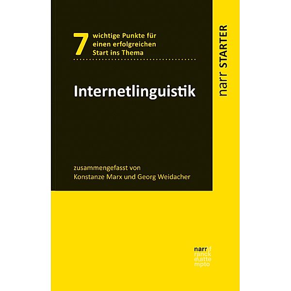 Internetlinguistik / narr STARTER, Konstanze Marx, Georg Weidacher