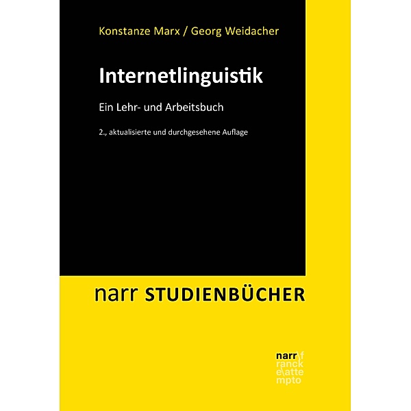 Internetlinguistik / narr STUDIENBÜCHER, Konstanze Marx, Georg Weidacher