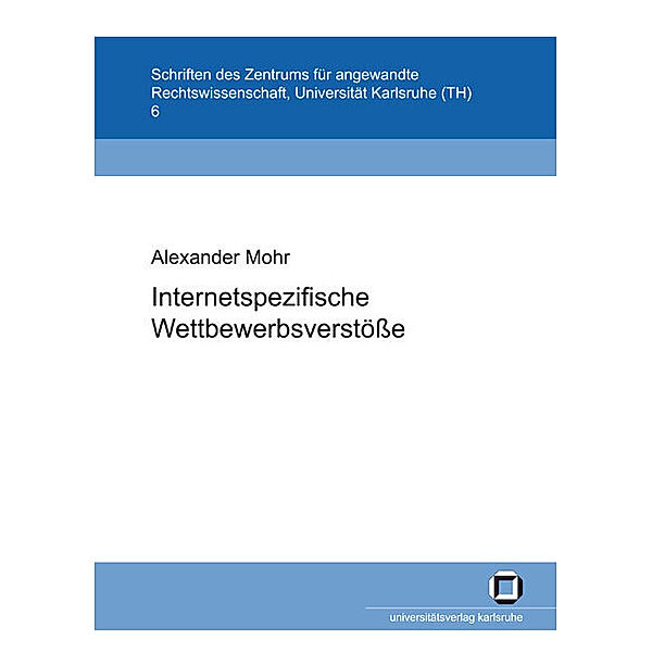 Internetspezifische Wettbewerbsverstösse, Alexander Mohr