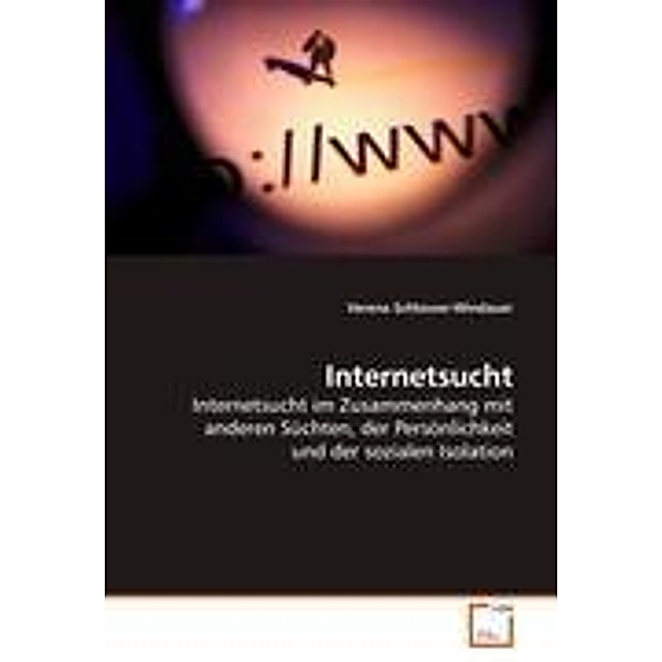 Internetsucht, Verena Schlosser-Windauer