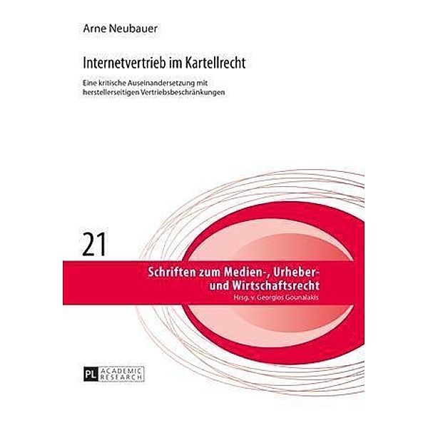 Internetvertrieb im Kartellrecht, Arne Neubauer