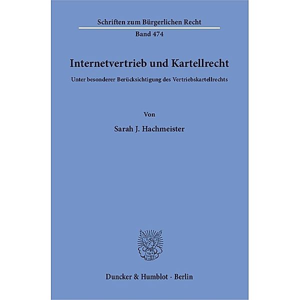 Internetvertrieb und Kartellrecht., Sarah J. Hachmeister