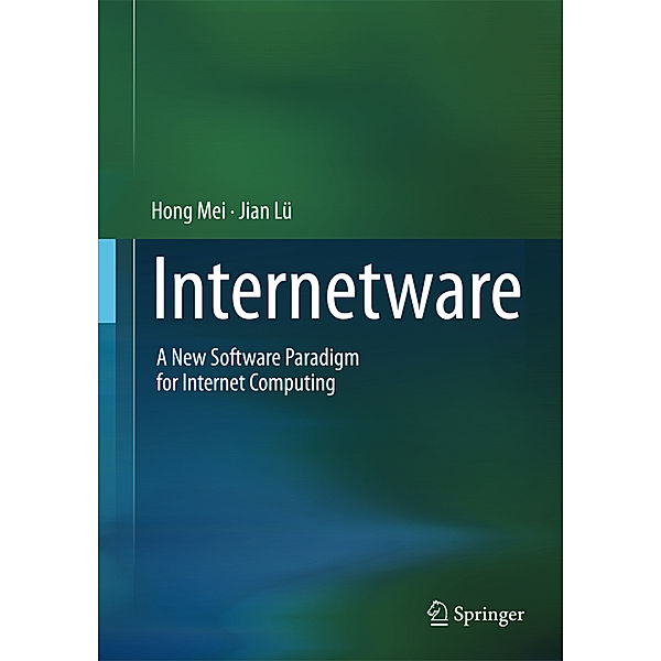 Internetware, Hong Mei, Jian Lü