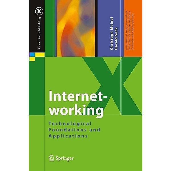 Internetworking / X.media.publishing, Christoph Meinel, Harald Sack