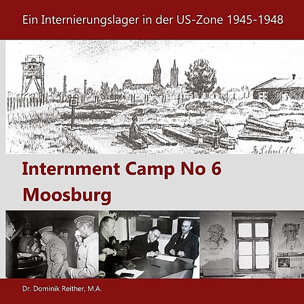 Internment Camp No 6 Moosburg, Dominik Reither