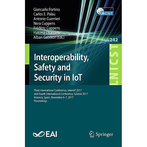 Interoperability, Safety and Security in IoT