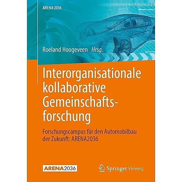 Interorganisationale kollaborative Gemeinschaftsforschung / ARENA2036