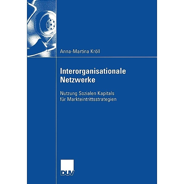 Interorganisationale Netzwerke / Wirtschaftswissenschaften, Anna-Martina Kröll