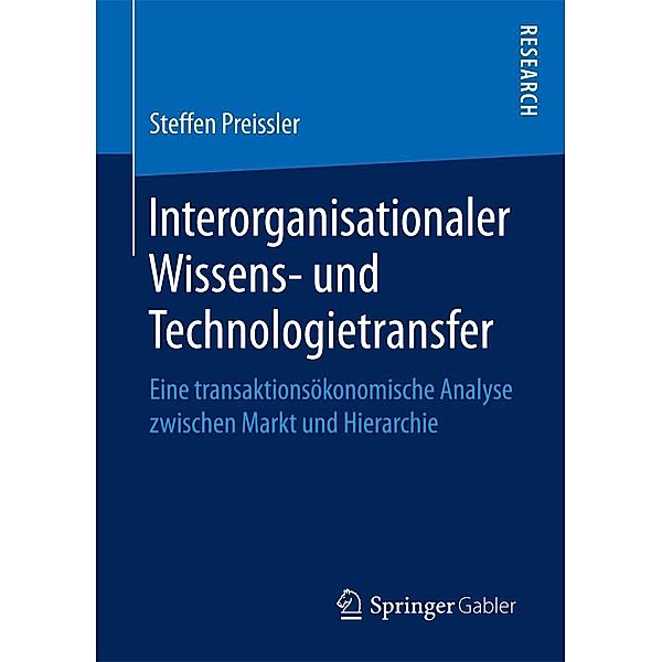 Interorganisationaler Wissens- und Technologietransfer, Steffen Preissler