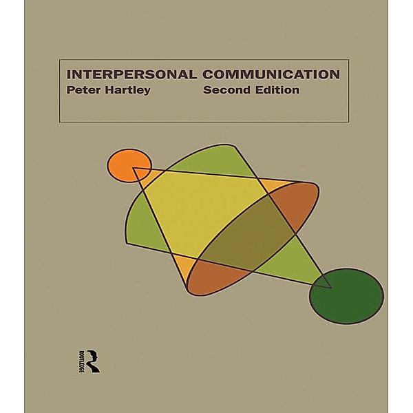 Interpersonal Communication, Peter Hartley