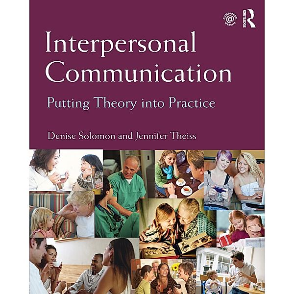 Interpersonal Communication, Denise Solomon, Jennifer Theiss